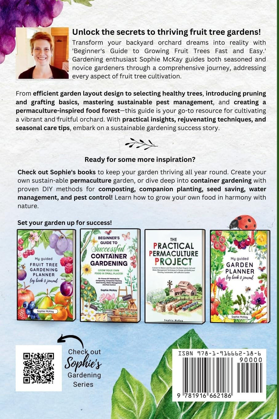 Beginner'S Guide to Growing Fruit Trees Fast and Easy: Proven Sustainable Techniques for Healthier Trees and a Bountiful Harvest While Reducing Effort ... Mckay'S Easy and Effective Gardening Series)